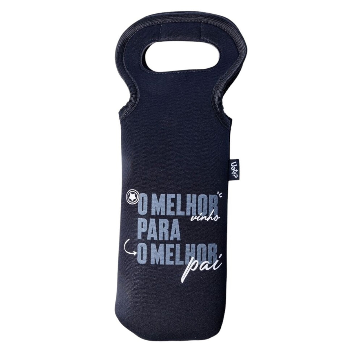 Bolsa Térmica de Vinho Wine Time - O Melhor Pai - leve compre